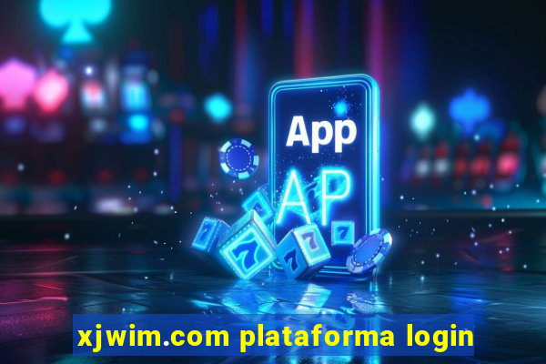 xjwim.com plataforma login